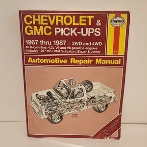 Haynes Chevrolet & GMC Pick-Ups 1967-1987 2W and 4W Automotive Repair Ma…